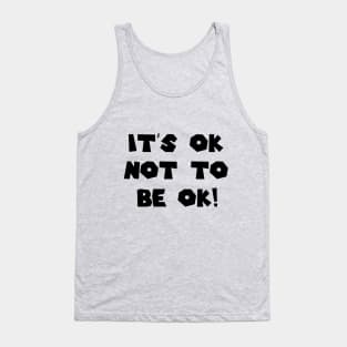 Be OK! Tank Top